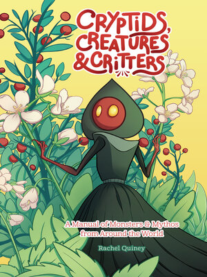 cover image of Cryptids, Creatures & Critters